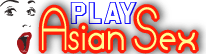 Asian Sex Play